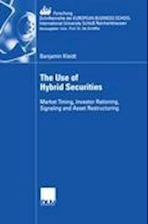 The Use of Hybrid Securities