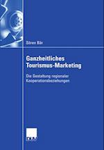 Ganzheitliches Tourismus-Marketing