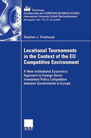 Locational Tournaments in the Context of the EU Competitive Environment