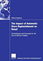 The Impact of Automatic Store Replenishment on Retail