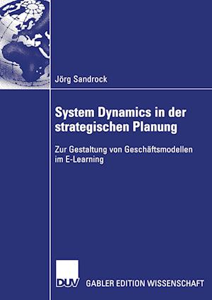 System Dynamics in Der Strategischen Planung
