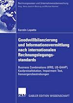 Goodwillbilanzierung Und Informationsvermittlung Nach Internationalen Rechnungslegungsstandards