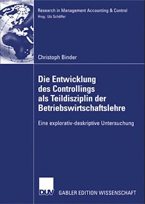 Die Entwicklung des Controllings als Teildisziplin der Betriebswirtschaftslehre