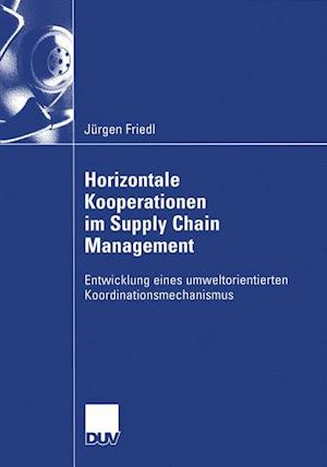 Horizontale Kooperationen im Supply Chain Management