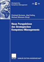 Neue Perspektiven des Strategischen Kompetenz-Managements