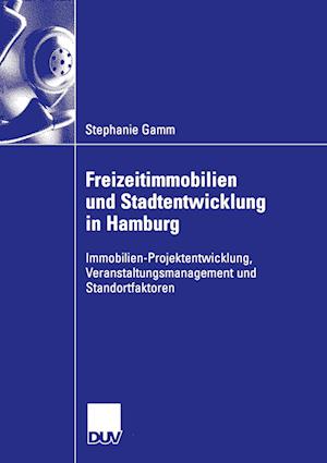 Freizeitimmobilien und Stadtentwicklung in Hamburg