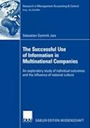 The Successful Use of Information in Multinational Companies