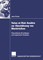 Value-At-Risk Ansätze Zur Abschätzung Von Marktrisiken