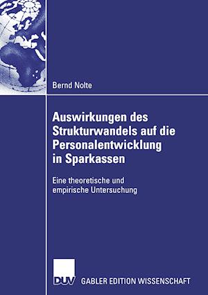 Auswirkungen des Strukturwandels auf die Personalentwicklung in Sparkassen