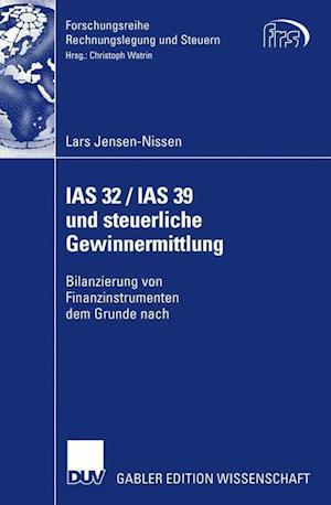 IAS 32 / IAS 39 Und Steuerliche Gewinnermittlung