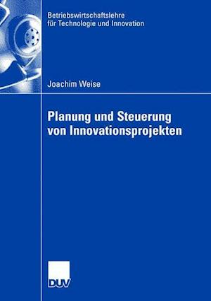 Planung Und Steuerung Von Innovationsprojekten