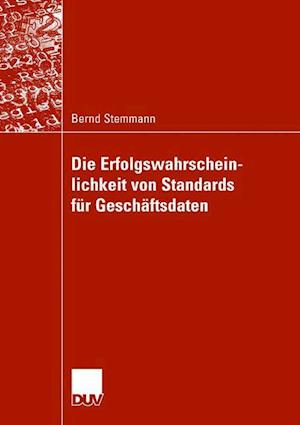 Die Erfolgswahrscheinlichkeit von Standards für Geschäftsdaten