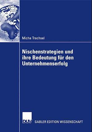 Nischenstrategien Und Ihre Bedeutung Für Den Unternehmenserfolg