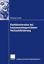 Vorteilhaftigkeit Von Kaufakzeleration Bei Konsumentengerichteter Verkaufsförderung