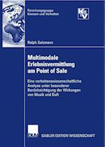 Multimodale Erlebnisvermittlung am Point of Sale