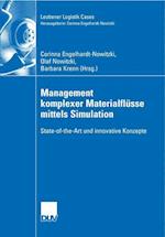 Management Komplexer Materialflüsse Mittels Simulation