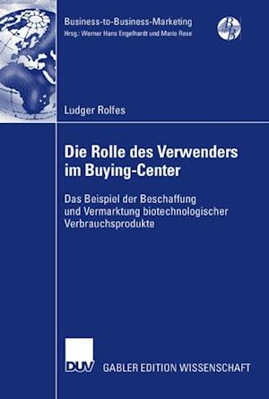 Die Rolle des Verwenders im Buying-Center