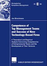 Competence of Top Management Teams and Success of New Technology-Based Firms