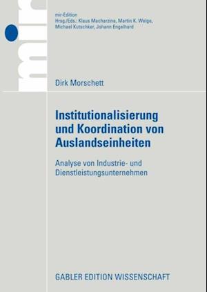 Institutionalisierung und Koordination von Auslandseinheiten