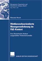 Wettbewerbsorientierte Managerentlohnung im F&E-Kontext