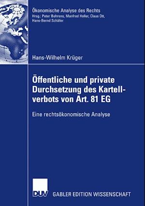 Öffentliche und private Durchsetzung des Kartellverbots von Art. 81 EG