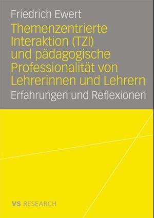 Themenzentrierte Interaktion (TZI) und pädagogische Professionalität von Lehrerinnen und Lehrern