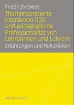 Themenzentrierte Interaktion (TZI) und pädagogische Professionalität von Lehrerinnen und Lehrern