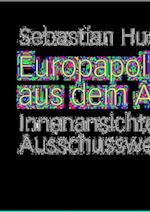 Europapolitik aus dem Ausschuss