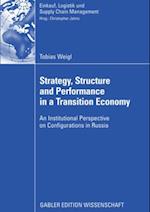 Strategy, Structure and Performance in a Transition Economy