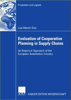 Evaluation of Cooperative Planning in Supply Chains