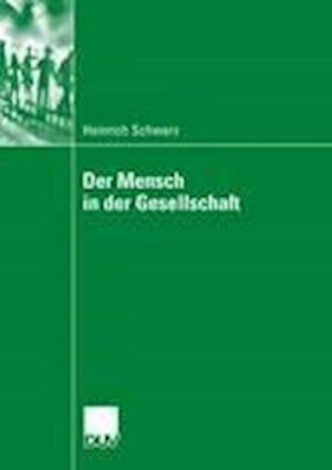 Der Mensch in Der Gesellschaft