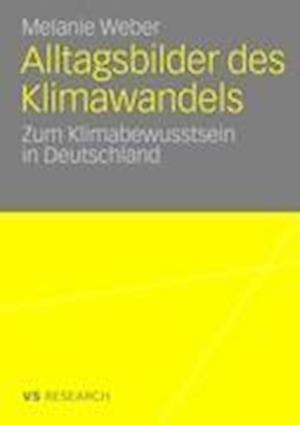 Alltagsbilder Des Klimawandels