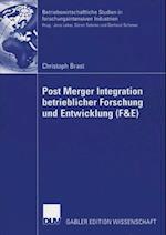 Post Merger Integration betrieblicher Forschung und Entwicklung (F&E)