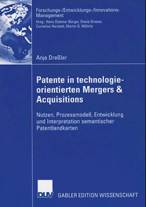 Patente in technologieorientierten Mergers & Acquisitions