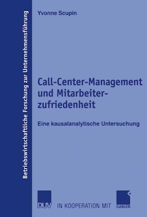 Call-Center-Management und Mitarbeiterzufriedenheit