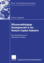 Wissensabhängige Strategiewahl in der Venture-Capital-Industrie