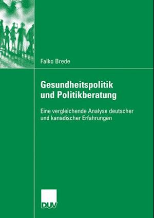 Gesundheitspolitik und Politikberatung