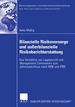 Bilanzielle Risikovorsorge und außerbilanzielle Risikoberichterstattung