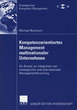 Kompetenzorientiertes Management multinationaler Unternehmen