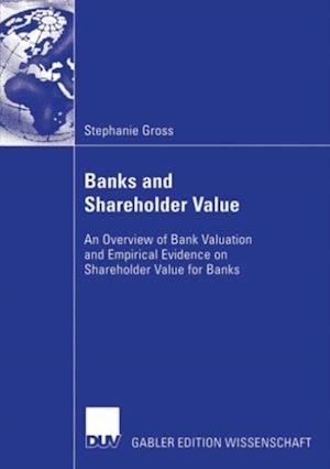 Banks and Shareholder Value