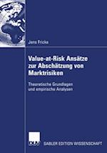 Value-at-Risk Ansätze zur Abschätzung von Marktrisiken