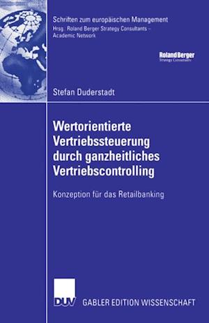 Wertorientierte Vertriebssteuerung durch ganzheitliches Vertriebscontrolling