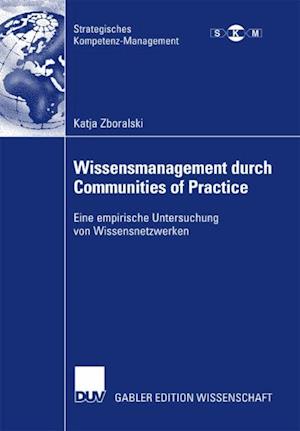 Wissensmanagement durch Communities of Practice