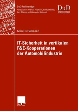 IT-Sicherheit in vertikalen F&E-Kooperationen der Automobilindustrie