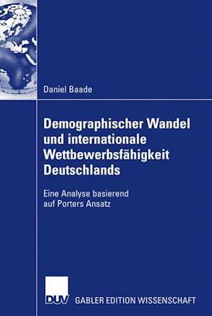 Demographischer Wandel und internationale Wettbewerbsfähigkeit Deutschlands