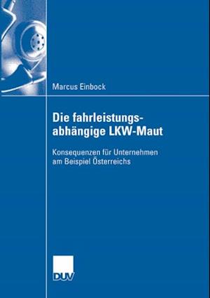 Die fahrleistungsabhängige LKW-Maut