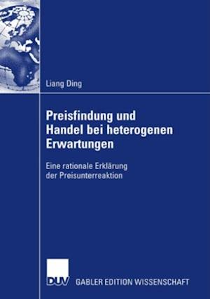 Preisfindung und Handel bei heterogenen Erwartungen