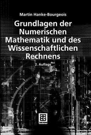 Grundlagen der Numerischen Mathematik und des Wissenschaftlichen Rechnens