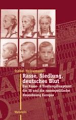 Rasse, Siedlung, deutsches Blut