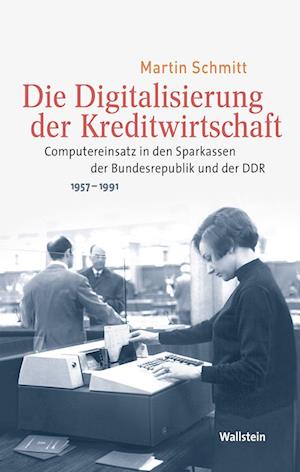 Die Digitalisierung der Kreditwirtschaft